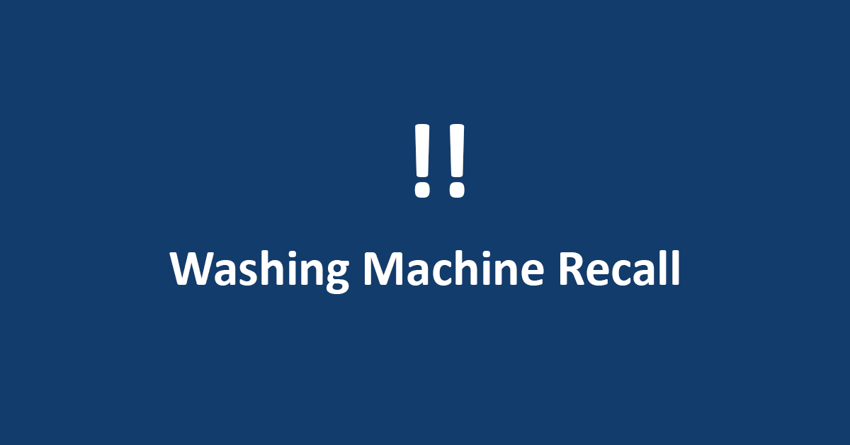 Washing Machine Recall